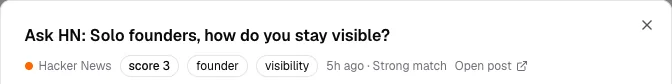 Waiting draft from Hacker News: Ask HN: Solo founders, how do you stay visible?